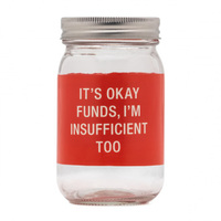 Say What? Glass Jar Bank - It's Okay Funds…
