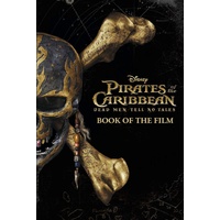 Disney Pirates of the Caribbean - Dead Men Tell No Tales Book of the Film