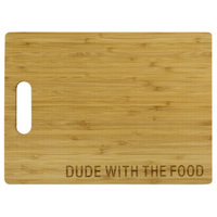 Say What? Bamboo Cutting Board - Dude With The Food