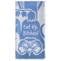 Blue Q Tea Towel - Eat Up Bitches