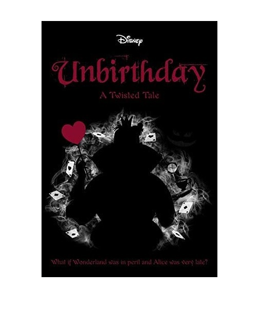 unbirthday a twisted tale unbirthday a twisted tale