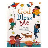 God Bless Me - A Childs Book Of Prayers