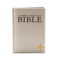 Catholic Child's First Bible - White