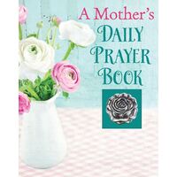 Prayer Book - A Mother's Daily Prayer Book