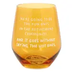 Hallmark Gifts - The Hot Ones Stemless Wine Glass