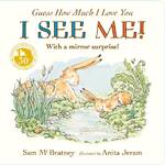Lake Press - Guess How Much I Love You: I See Me! Board Book