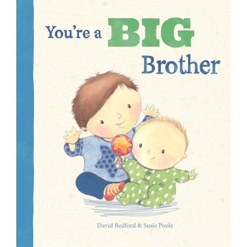 You’re a Big Brother Story Book - Softcover