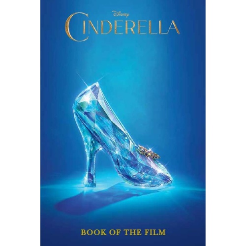 Disney Cinderella The Movie Book of the Film