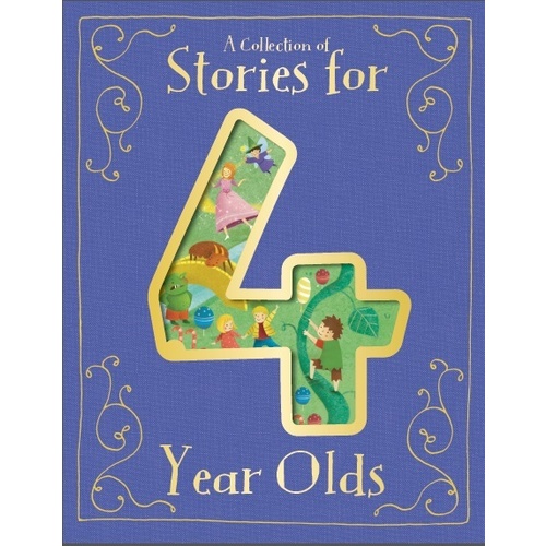 A Collection of Stories for 4 Year Olds