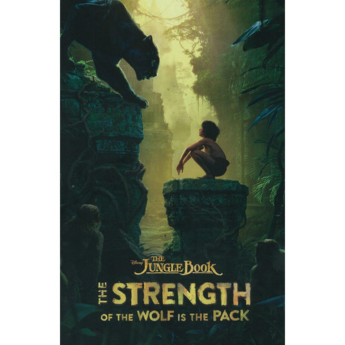 Disney The Jungle Book - The Strength of the Wolf is the Pack - Book of the Film