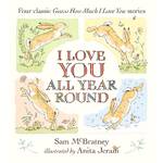 Lake Press - I Love You All Year Round: 4 Classic Guess How Much I Love You Stories Book