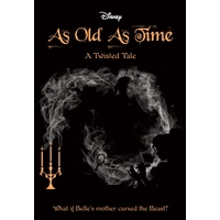 Disney: A Twisted Tale: As Old As Time