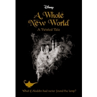 Disney A Twisted Tale: A Whole New World