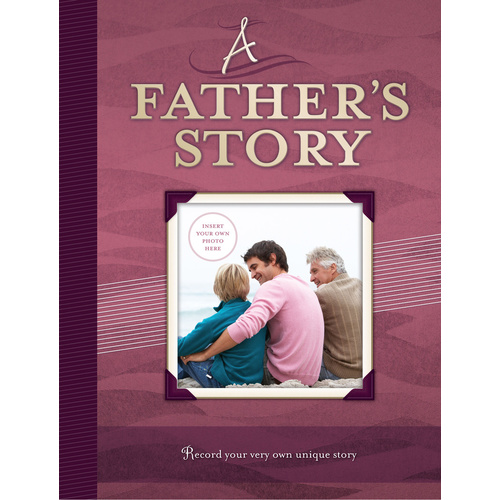 A Father's Story - Personal Record Book