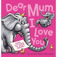 Dear Mum, I Love You