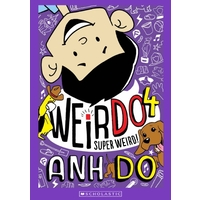 WeirDo #4: Super Weird!