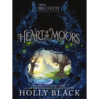 Disney: Maleficent: Original Novel - Heart of the Moors