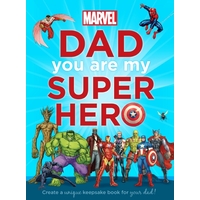 Marvel: Dad You Are My Super Hero