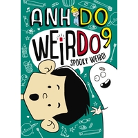 WeirDo #9: Spooky Weird!