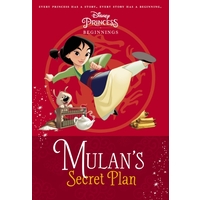 Disney Princess: Beginnings - Mulan's Secret Plan