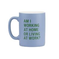 Say What? Mug - Work At Home