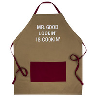 Say What? Apron - Mr Good Lookin Is Cookin