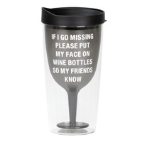Say What? Picnic Wine Tumbler - If I Go Missing…