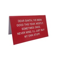 Say What? Desk Sign Large - Good This Year