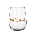 Bridesmaid Stemless Wine Glass