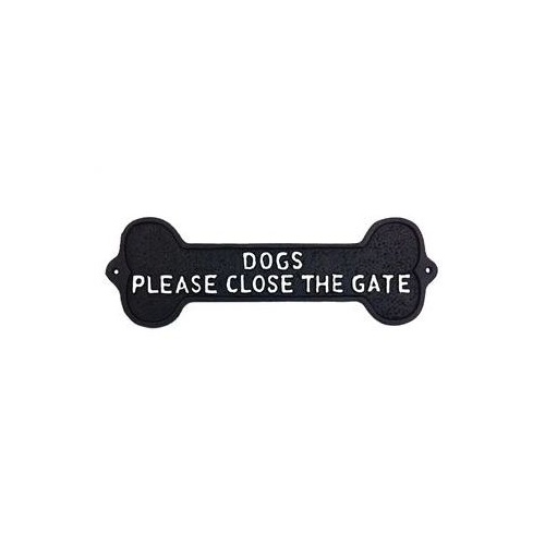 Sign - Dogs Please Close The Gate