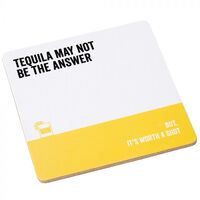 Say What? Coaster - Tequila