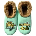 Slumbies Ladies Pairables My Dog Doesn't Like You