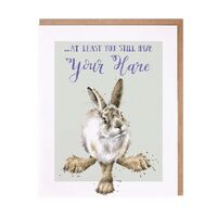 Wrendale Designs Greeting Card - At least you still have your Hare